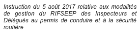 Instruction du 5 août 2017 relative aux modalités de gestion du RIFSEEP des Inspecteurs et Délégués au permis de conduire et à la sécurité routière